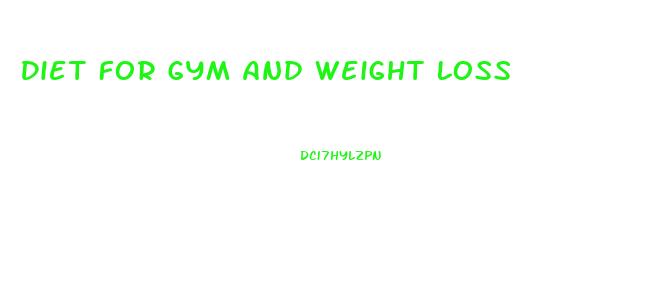 Diet For Gym And Weight Loss