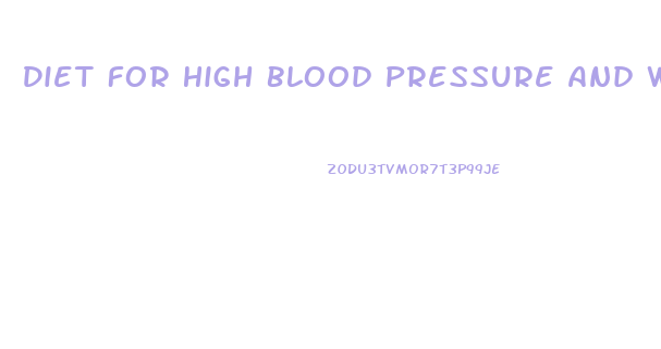 Diet For High Blood Pressure And Weight Loss