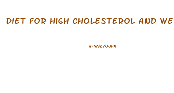 Diet For High Cholesterol And Weight Loss