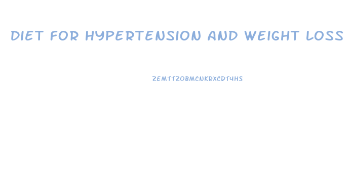 Diet For Hypertension And Weight Loss