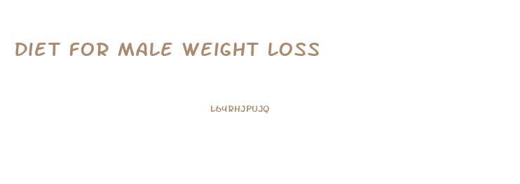 Diet For Male Weight Loss