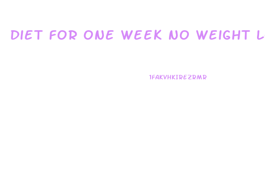 Diet For One Week No Weight Loss