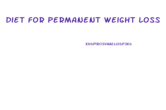 Diet For Permanent Weight Loss