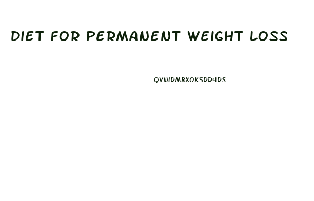 Diet For Permanent Weight Loss