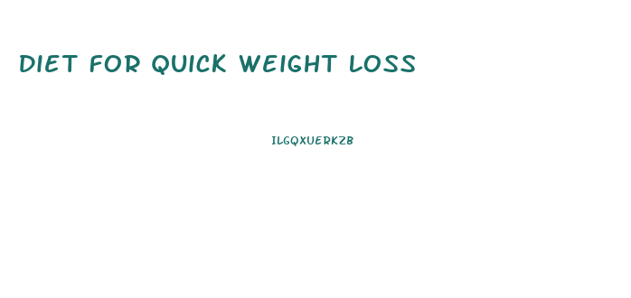 Diet For Quick Weight Loss