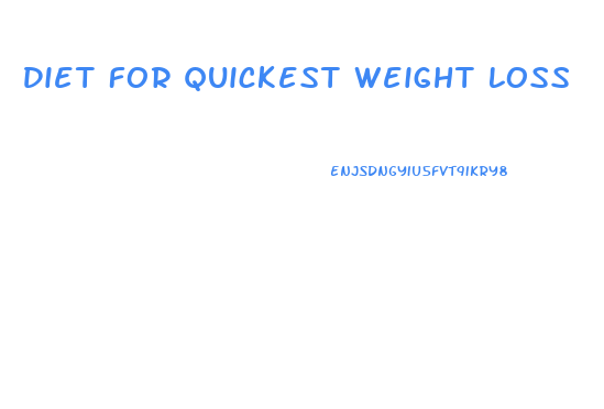 Diet For Quickest Weight Loss