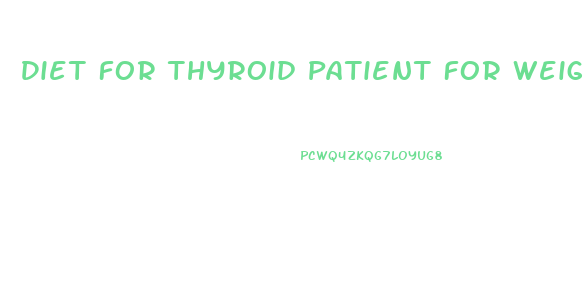 Diet For Thyroid Patient For Weight Loss In Hindi