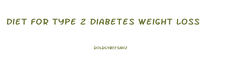 Diet For Type 2 Diabetes Weight Loss