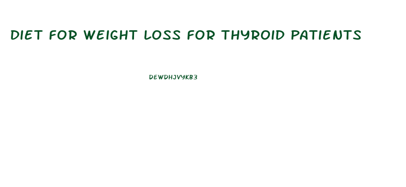 Diet For Weight Loss For Thyroid Patients