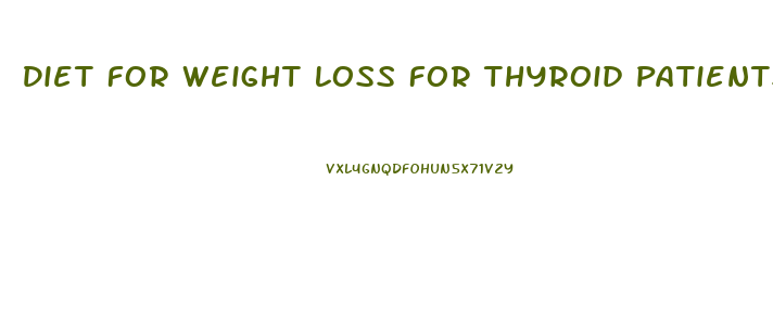 Diet For Weight Loss For Thyroid Patients