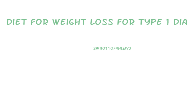 Diet For Weight Loss For Type 1 Diabetic