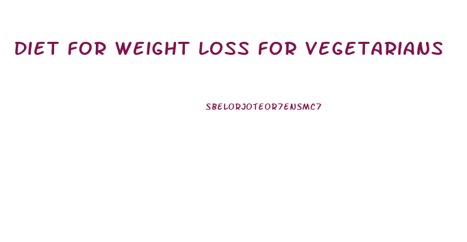Diet For Weight Loss For Vegetarians