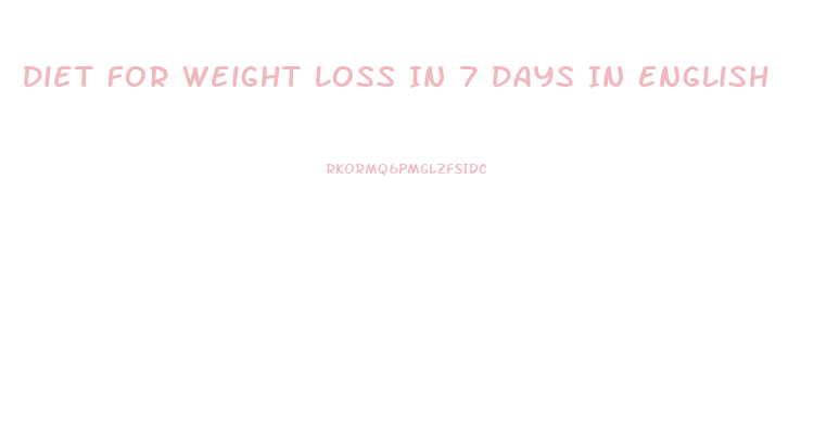 Diet For Weight Loss In 7 Days In English