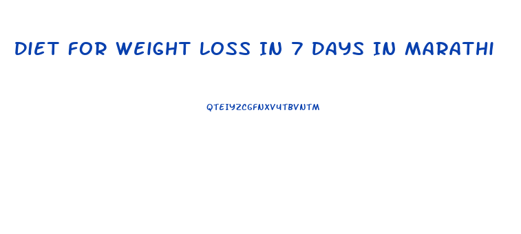 Diet For Weight Loss In 7 Days In Marathi