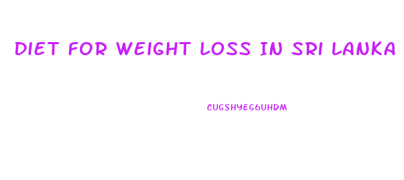 Diet For Weight Loss In Sri Lanka