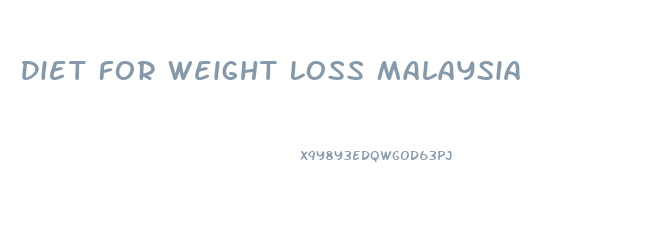 Diet For Weight Loss Malaysia