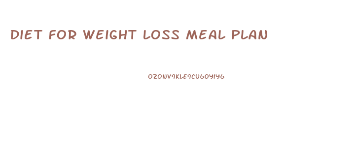 Diet For Weight Loss Meal Plan