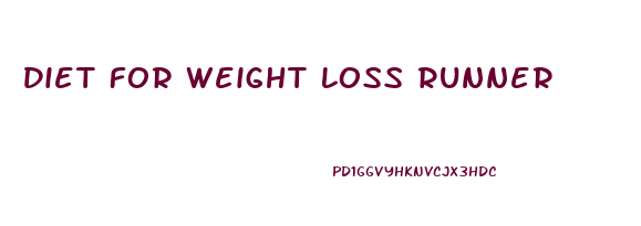 Diet For Weight Loss Runner