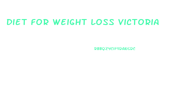 Diet For Weight Loss Victoria