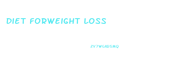 Diet Forweight Loss