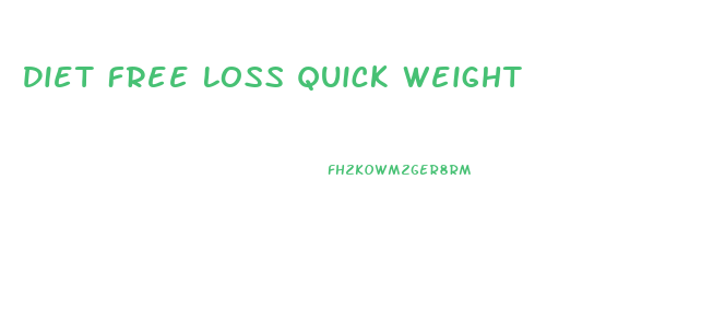 Diet Free Loss Quick Weight