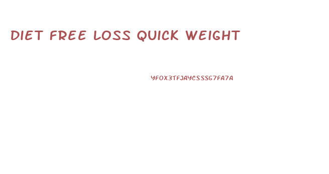 Diet Free Loss Quick Weight