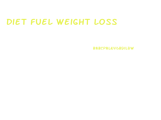 Diet Fuel Weight Loss