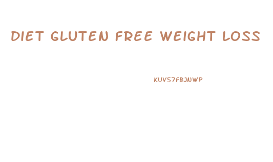 Diet Gluten Free Weight Loss