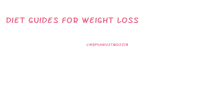 Diet Guides For Weight Loss