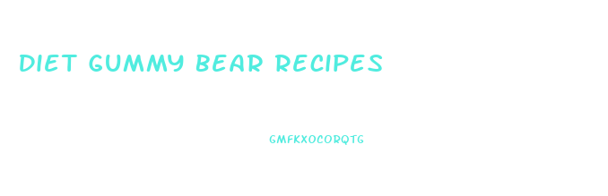 Diet Gummy Bear Recipes