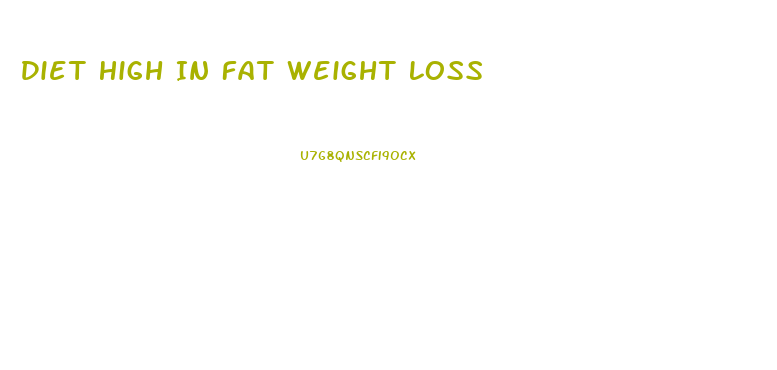 Diet High In Fat Weight Loss