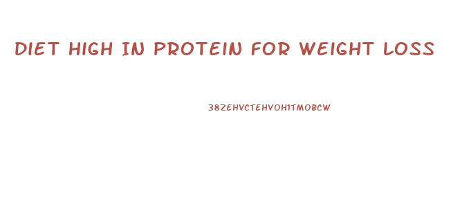 Diet High In Protein For Weight Loss