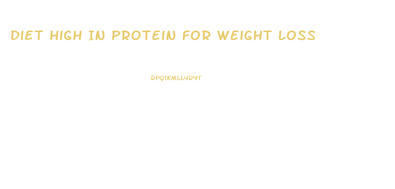 Diet High In Protein For Weight Loss