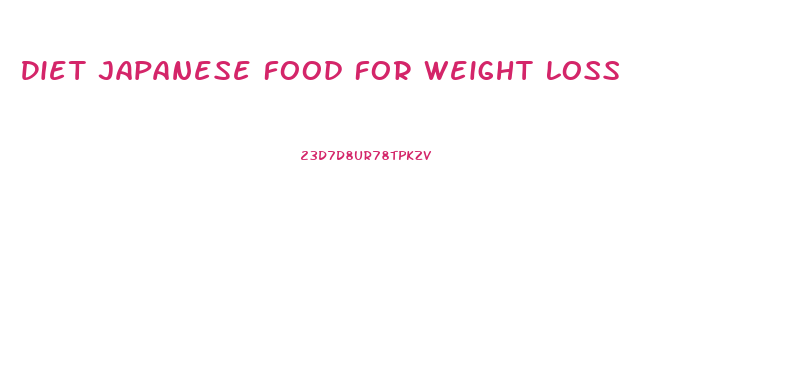Diet Japanese Food For Weight Loss