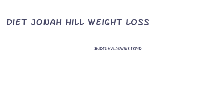 Diet Jonah Hill Weight Loss