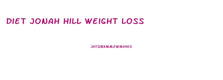 Diet Jonah Hill Weight Loss