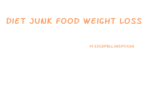 Diet Junk Food Weight Loss