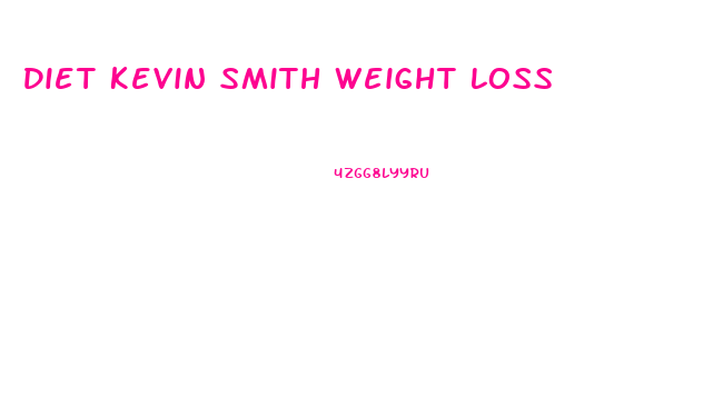 Diet Kevin Smith Weight Loss