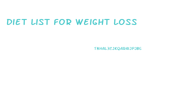 Diet List For Weight Loss