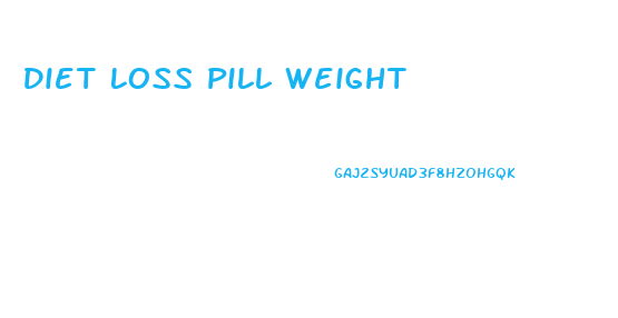 Diet Loss Pill Weight