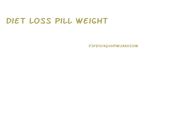 Diet Loss Pill Weight