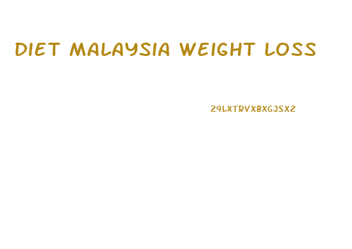 Diet Malaysia Weight Loss