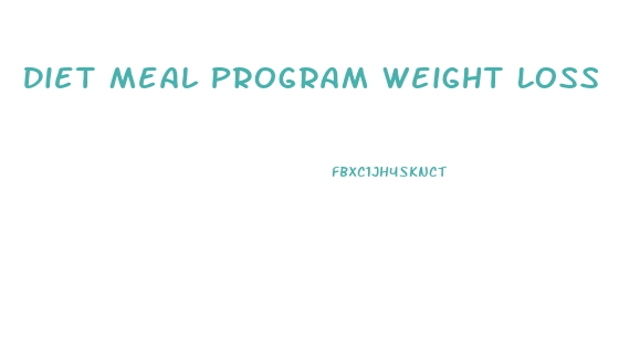 Diet Meal Program Weight Loss