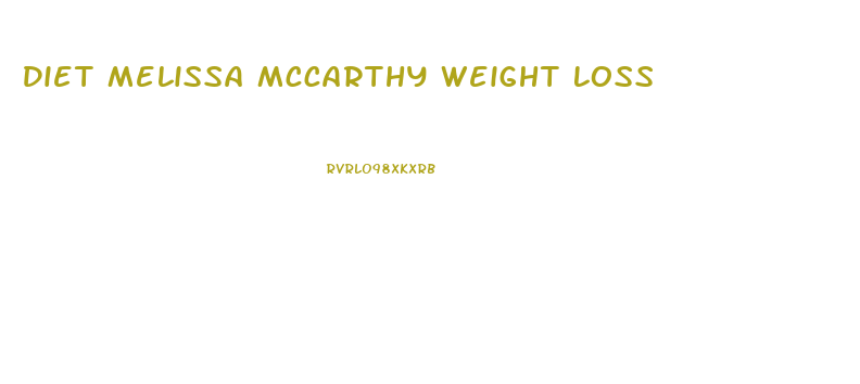 Diet Melissa Mccarthy Weight Loss