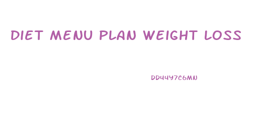 Diet Menu Plan Weight Loss