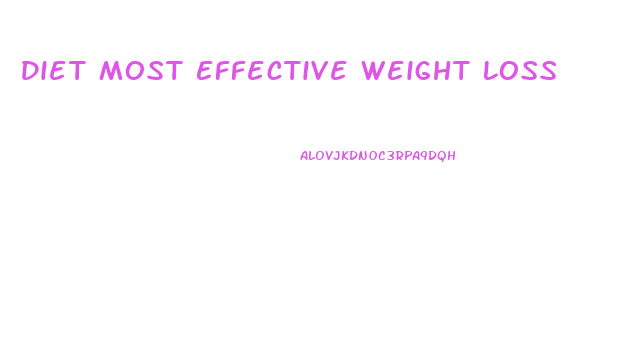 Diet Most Effective Weight Loss