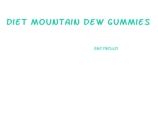 Diet Mountain Dew Gummies