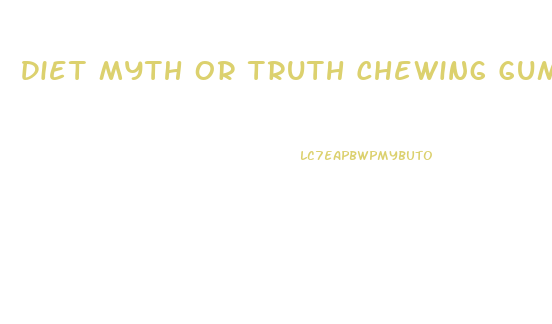 Diet Myth Or Truth Chewing Gum For Weight Loss Webmdwebmd