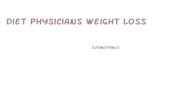 Diet Physicians Weight Loss