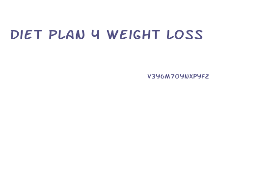 Diet Plan 4 Weight Loss